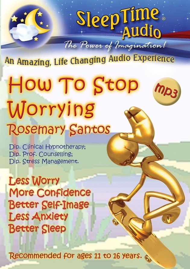 How to Stop Worrying